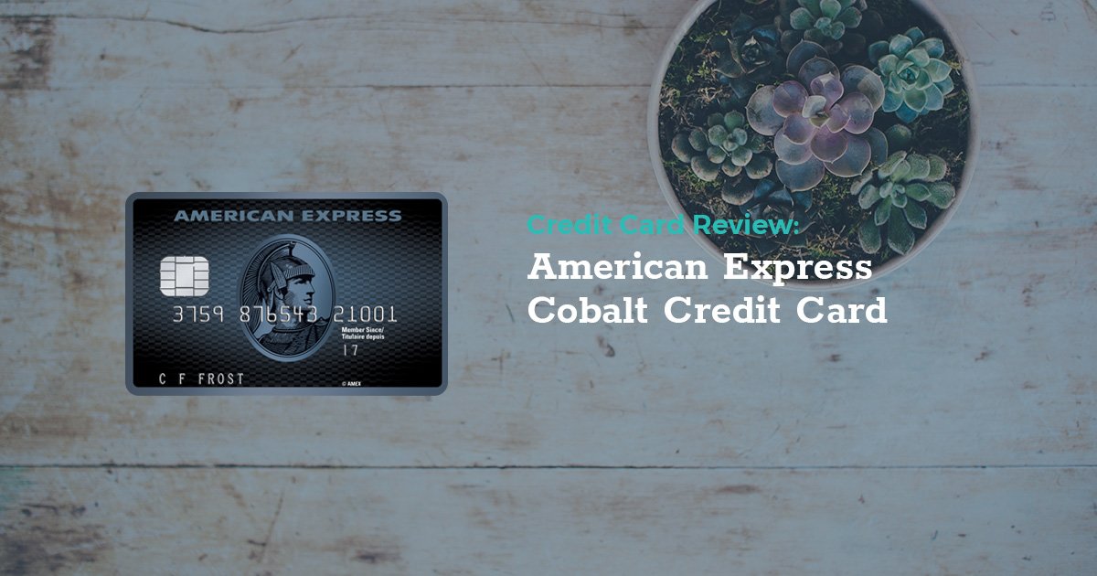 Review: American Express Cobalt Credit Card | LowestRates.ca