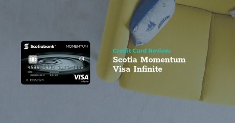 Review: Scotia Momentum Visa Infinite 