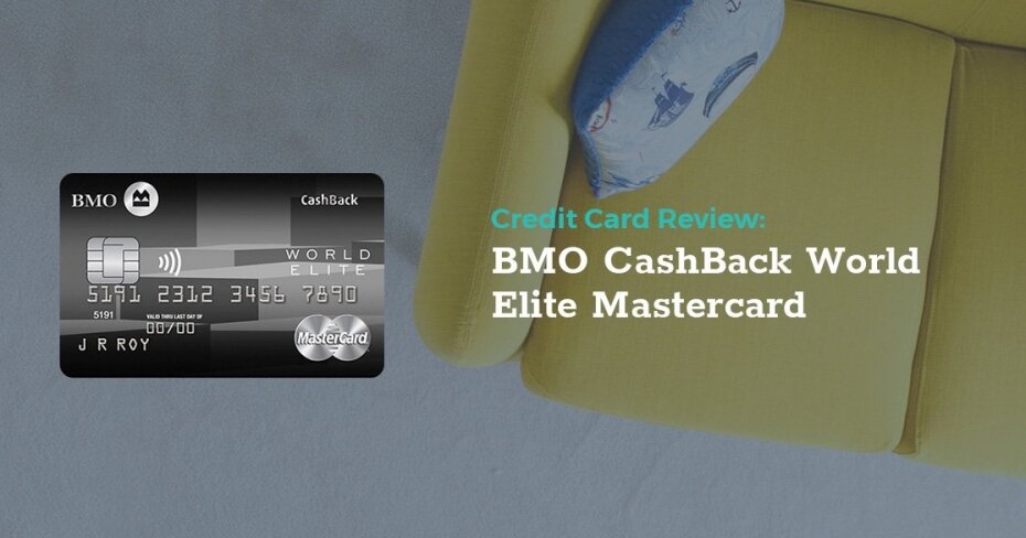 Review: BMO CashBack World Elite Mastercard | LowestRates.ca